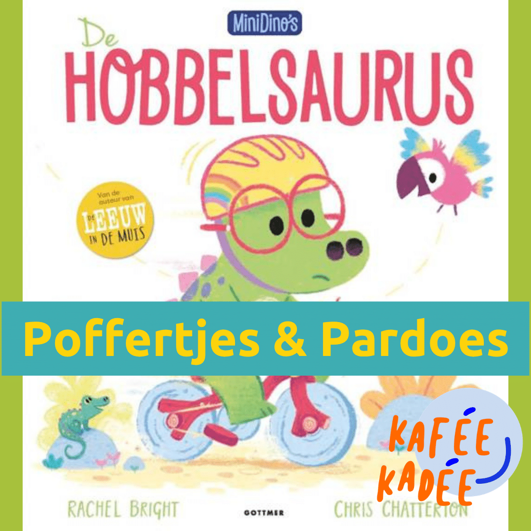 Poffertjes & Pardoes: De Hobbelsaurus