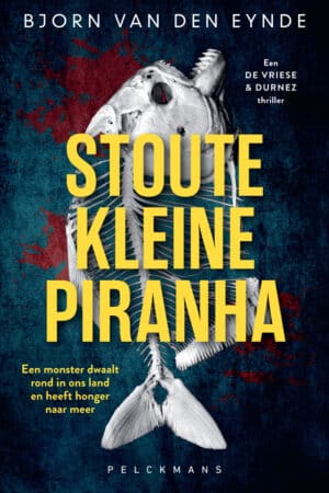 Stoute kleine piranha (De Vriese & Durnez 2)