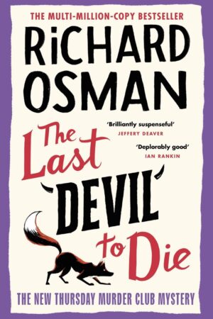 The Thursday Murder Club 4 - The last devil to die