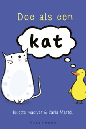 Doe als een kat!