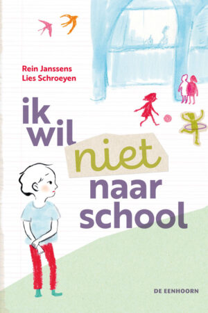 ik wil niet naar school