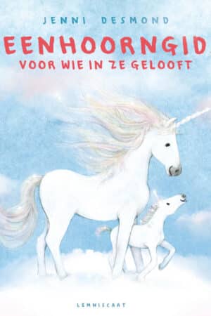 De eenhoorngids voor wie in ze gelooft