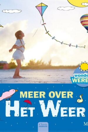 Wondere wereld - Meer over het weer