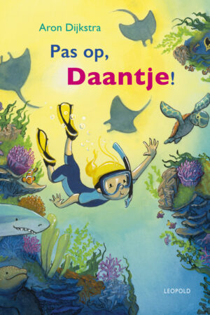 Pas op, Daantje!
