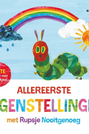 Allereerste tegenstellingen met Rupsje Nooitgenoeg
