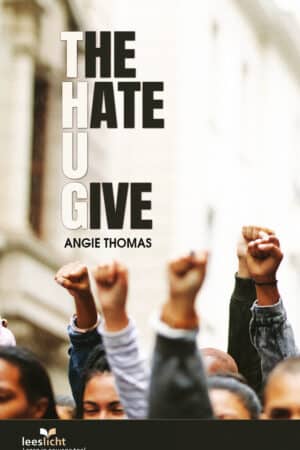 The hate u give (Nederlandstalig - makkelijke taal)