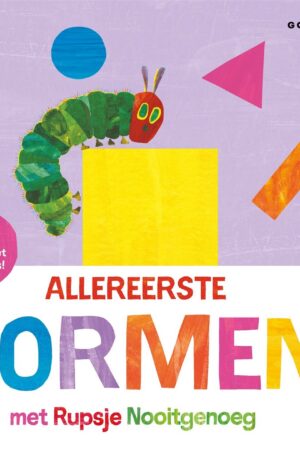 Allereerste vormen met Rupsje Nooitgenoeg