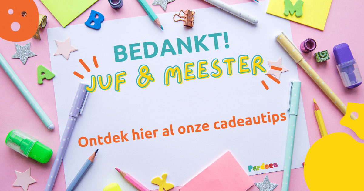 Bedankt Juf  & meester Pardoes
