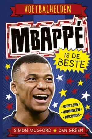 Mbappé is de beste - Voetbalhelden