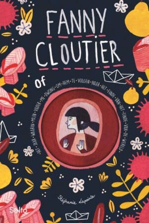 Fanny Cloutier of het jaar waarin mijn vader me dwong om hem te volgen naar het einde van het einde van de wereld (2)