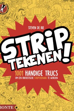 Striptekenen! - 1001 handige trucs om een fantastische striptekenaar te worden