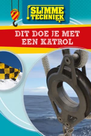 Slimme techniek - Dit doe je met een katrol