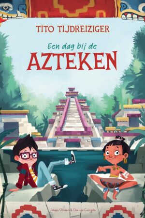 Tito Tijdreiziger - Een dag bij de Azteken