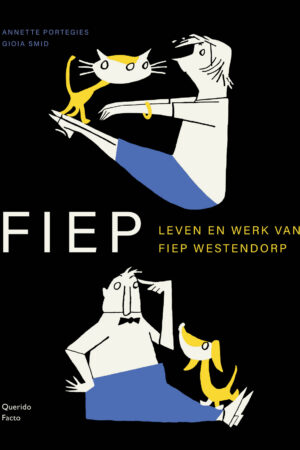 Fiep: leven en werk van Fiep Westendorp