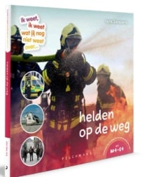 Pre-order: Ik weet, ik weet wat jij nog niet weet over ... helden op de weg (AVI M4-E4) - (verschijnt 10/11/2026)
