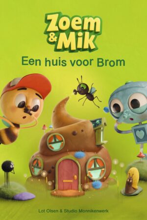 Zoem & Mik - Een huis voor Brom (AVI E3)