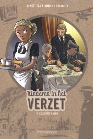 Kinderen in het verzet (9): Gelukkige dagen