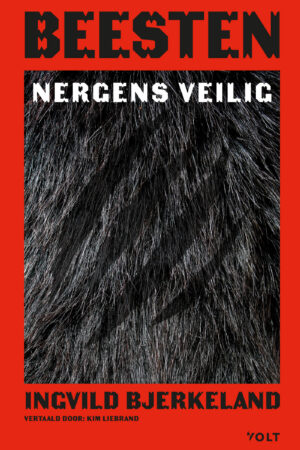 Beesten: Nergens veilig