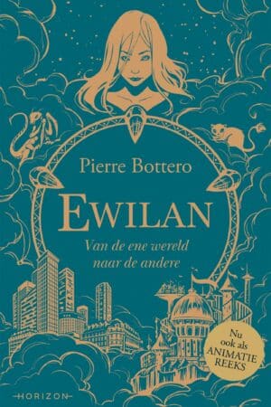 Ewilan - Van de ene wereld naar de andere