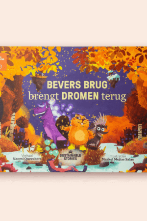 Bevers brug brengt dromen terug  (duurzame ontwikkelingsdoelen)