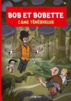 Bob et Bobette 385 - L’Âme ténébreuse (Franstalig)