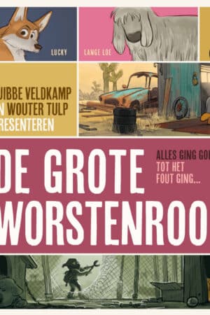 De grote worstenroof
