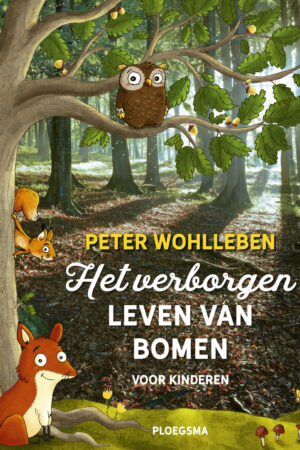 Het verborgen leven van bomen voor kinderen