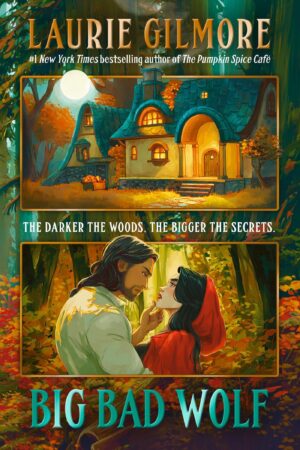 Maple Hollow (1) - Big Bad Wolf