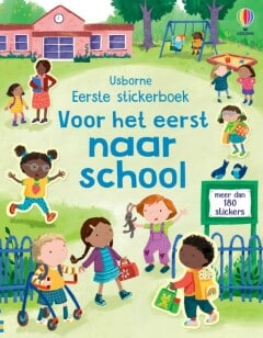 Usborne: Voor het eerst naar school (stickerboek met 180 stickers)
